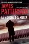 [Alex Cross 12] • La Memoria Del Killer